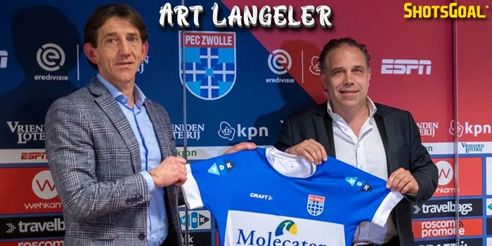 Art Langeler Resmi Jadi Pelatih Baru PEC Zwolle